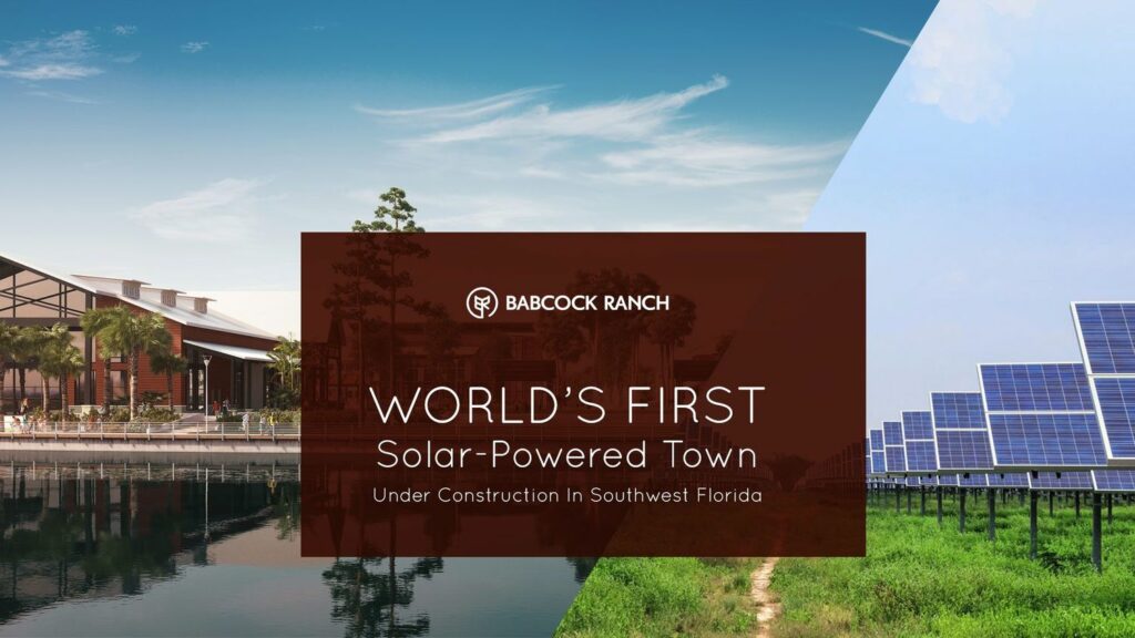 World’s First Solar-Powered Town Under Construction In Southwest Florida